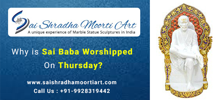 Why is Sai Baba Worshipped On Thursday-Sai Shradha Moorti Art