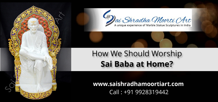 How We Should Worship Sai Baba at Home?