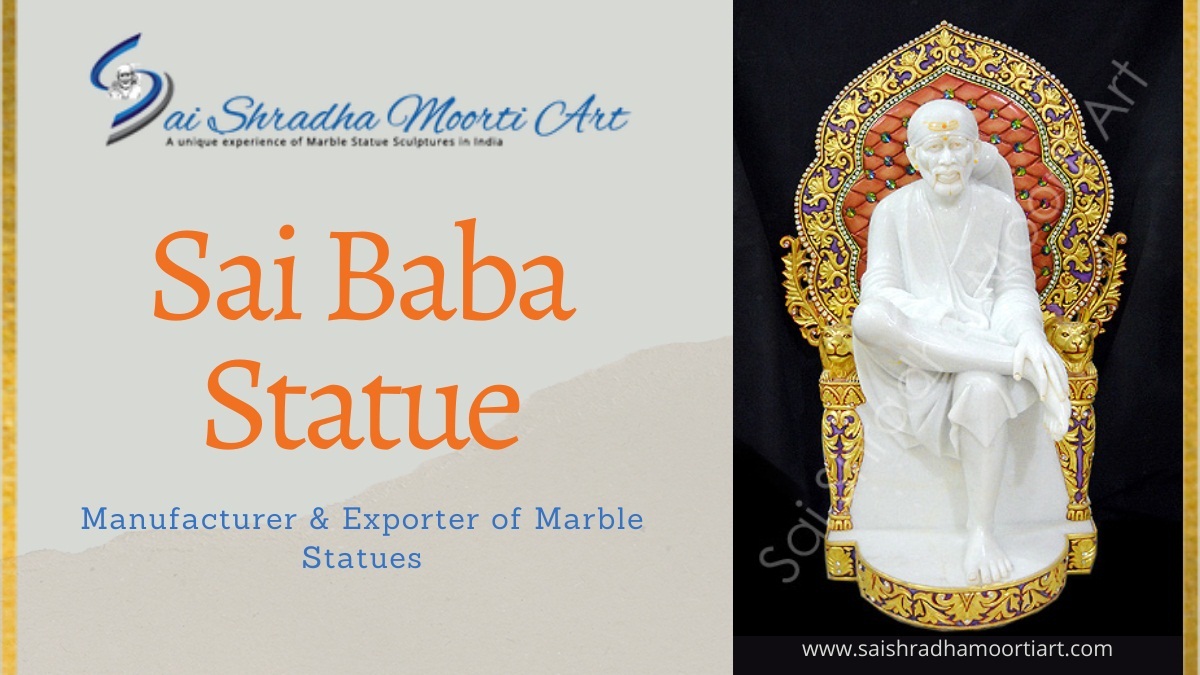 Why Should You Choose Sai Shradha Moorti Art For Sai Baba Statues?